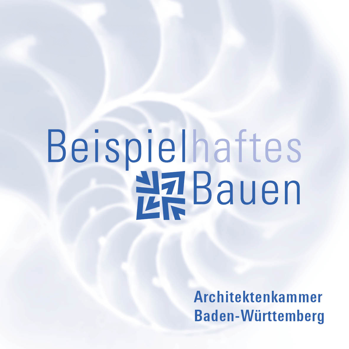 Auszeichnung Beispielhaftes Bauen 2018-2024